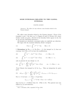 SOME INTEGRALS RELATED TO THE GAMMA INTEGRAL We