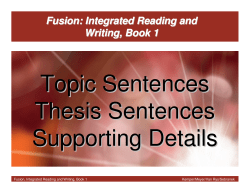 Topic Sentences Thesis Sentences Supporting Details