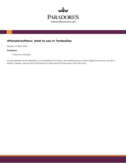 Paradores de Turismo - #ParadoresPlans: what to see in Tordesillas