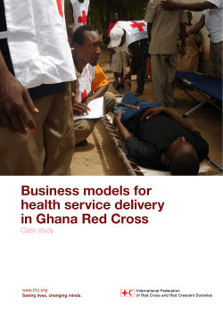 Business models for health service delivery in Ghana Red Cross