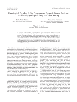 Phonological Encoding Is Not Contingent on Semantic Feature