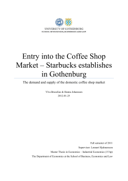 Entry into the Coffee Shop Market