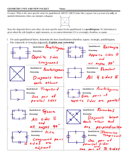 1. For each quadrilateral below, determine the best classification