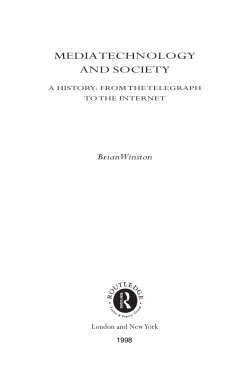 Media Technology and Society - A History: From the Telegraph to