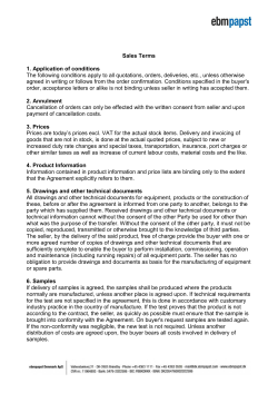 Sales Terms 1. Application of conditions The following conditions