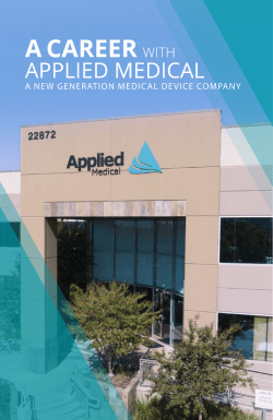A NEW GENERATION MEDICAL DEVICE COMPANY