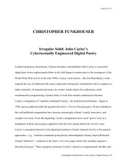 John Cayley`s Cybertextually Engineered Digital