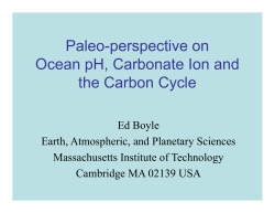 Paleo-perspective on Ocean pH, Carbonate Ion and the Carbon Cycle