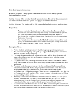 Title: Body Systems Connections Materials/Supplies: 1 Body System