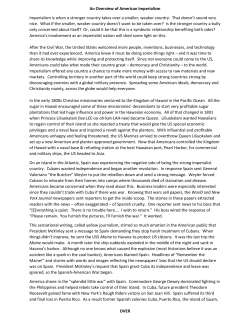 An Overview of American Imperialism Imperialism is when a