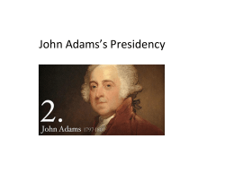John Adams`s Presidency