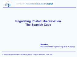 Regulating Postal Liberalisation - The Spanish Case