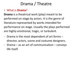Drama / Theatre