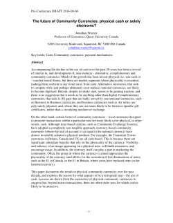 The future of Community Currencies: physical cash or