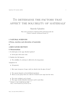 To determine the factors that affect the solubility of