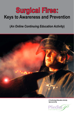 Surgical Fires - Pfiedler Enterprises