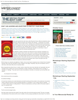 Don`t Use Adverbs and Adjectives to Prettify Your Prose