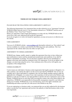 TERMS OF USE WOR(l)D USER AGREEMENT PLEASE READ THE
