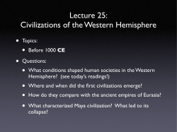 Lecture 25: Civilizations of the Western Hemisphere