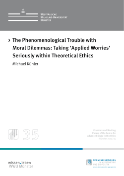 The Phenomenological Trouble with Moral Dilemmas: Taking