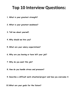 1. What is your greatest strength? 2. What is your greatest weakness