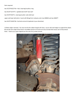 Parts required: two 5C3Z*4A322*AA = hub / steering knuckle o