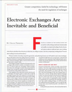 Electronic Exchanges Are Inevitable and Beneficial