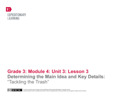 Grade 3: Module 4: Unit 3: Lesson 3 Determining the Main Idea and