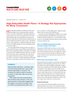 High-Deductible Health Plans&mdash;A Strategy Not Appropriate for Many