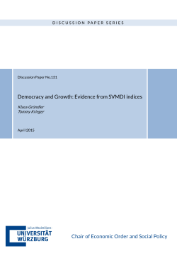 Democracy and Growth: Evidence from SVMDI indices Chair of