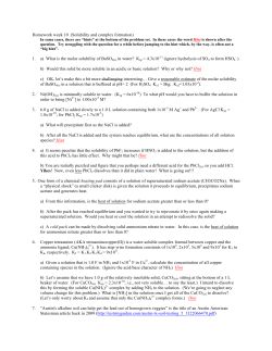 Homework week 10 (Solubility and complex formation) 1. a) What is