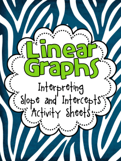 Interpreting Slope and Intercepts Activity Sheets