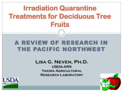 Irradiation Quarantine Treatments for Deciduous Tree Fruits