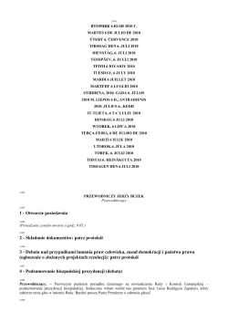 1 - Otwarcie posiedzenia 2 - Składanie dokument&oacute;w: patrz protok&oacute;ł
