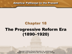 The Progressive Reform Era (1890&ndash;1920)