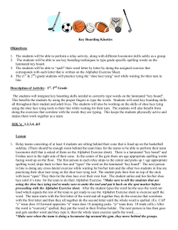Key Boarding Kinetics Objectives: 1. The students will be able to
