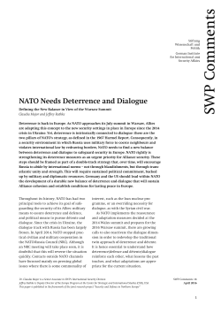 NATO Needs Deterrence and Dialogue. Defining the New Balance