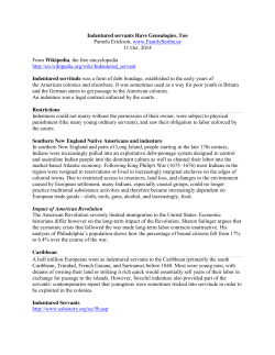 Indentured servants Have Genealogies, Too Pamela Erickson, www