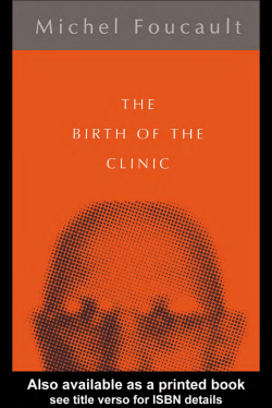 The Birth of the Clinic: An Archaeology of Medical