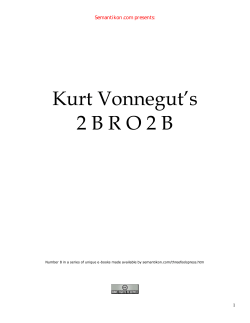 Kurt Vonnegut`s 2 B R O 2 B