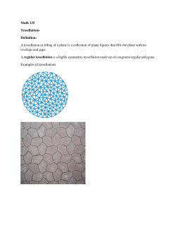 A tessellation or tilling of a plane is a collection