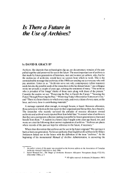 Is There a Future in the Use of Archives?