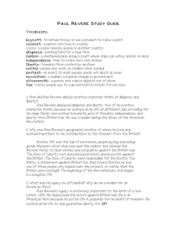 Paul Revere displayed diligence and liberty, two of his positive