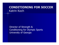 CONDITIONING FOR SOCCER Katrin Koch