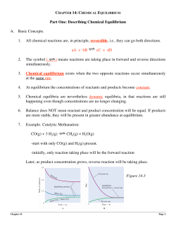 Part One: Describing Chemical Equilibrium A. Basic Concepts. 1. All