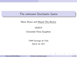 The unknown Stochastic Game