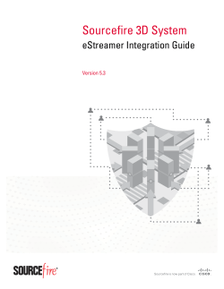 Sourcefire 3D System eStreamer Integration Guide, Version