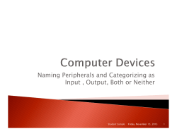 Naming Peripherals and Categorizing as Input , Output, Both or