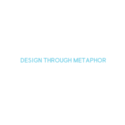 design through metaphor