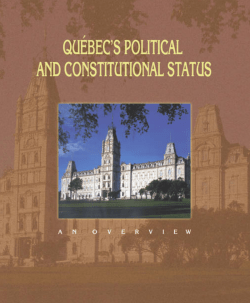 Qu&eacute;bec`s Political and Constitutional Status